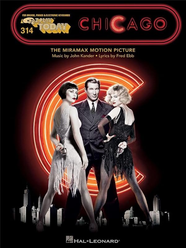 Chicago: E-Z Play Today Volume 314 by Fred Ebb