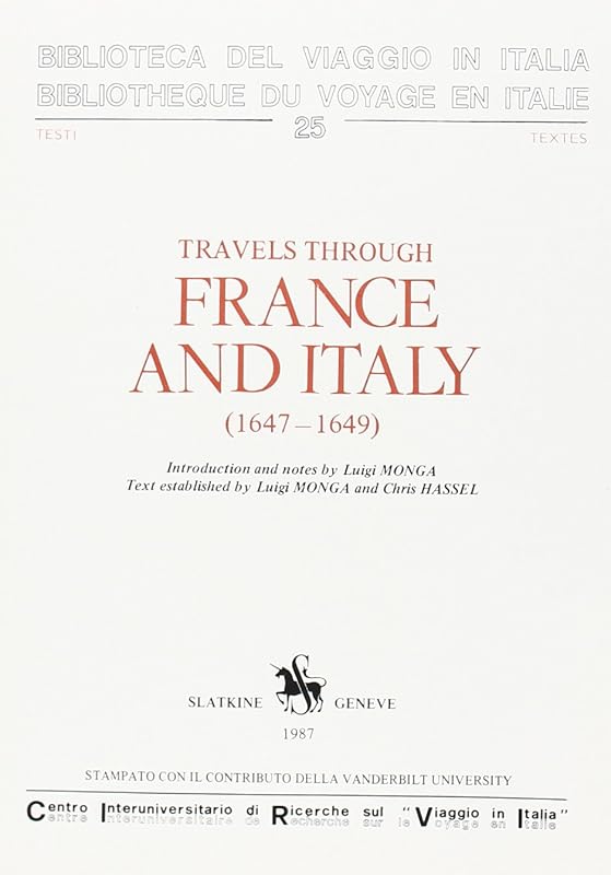 TRAVELS THROUGH FRANCE AND ITALY 1647-1649. MS. V.A.428 IN THE FOLGER SHAKESPEARE LIBRARY by unknown author