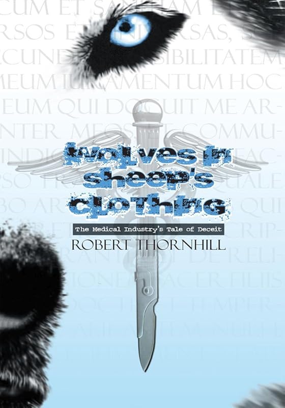 Wolves in Sheep's Clothing by Robert Thornhill