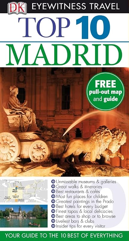 Top 10 Madrid (Eyewitness Top 10 Travel Guides) by DK Publishing (2010-12-20) (DK Eyewitness Top 10 Travel Guides) by Christopher Rice