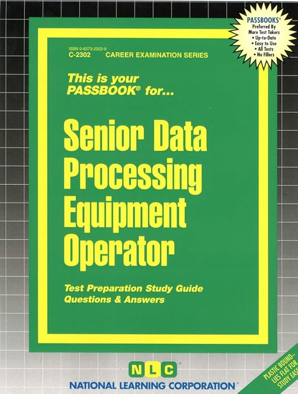 Senior Data Processing Equipment Operator (Career Examination Series) by National Learning Corporation