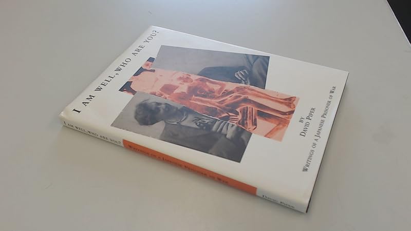 I am well, who are you? by David Piper