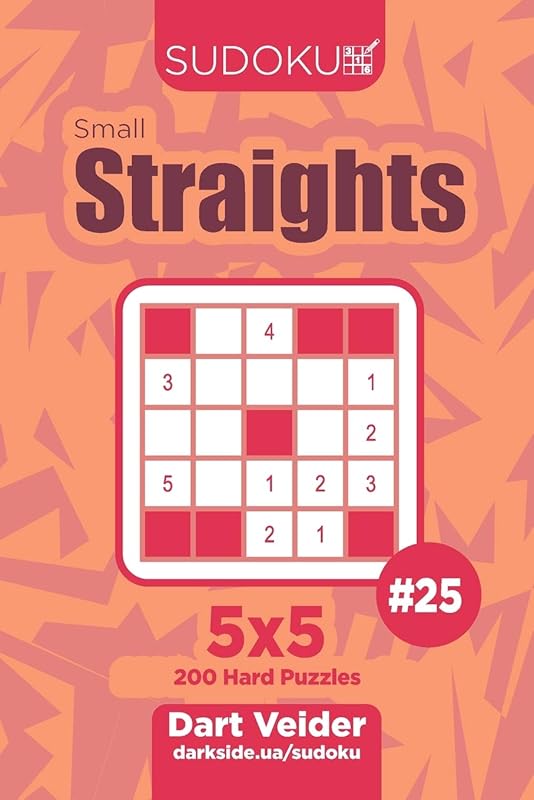 Sudoku Small Straights - 200 Hard Puzzles 5x5 (Volume 25) by Dart Veider
