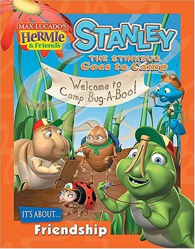Stanley the Stinkbug Goes to Camp (Max Lucado's Hermie & Friends) by Max Lucado