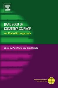 Handbook of Cognitive Science: An Embodied Approach (ISSN) by Paco Calvo