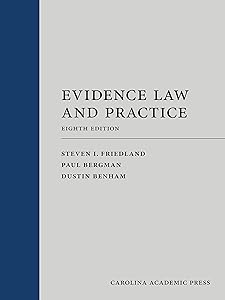 Evidence Law and Practice by Steven Friedland