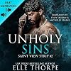 Unholy Sins: Saint View Strip, Book 2