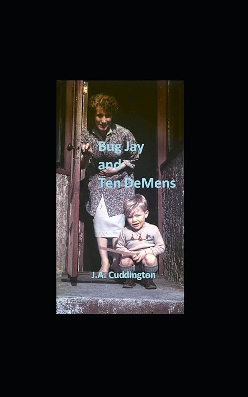 Bug Jay and Ten DeMens by John Cuddington