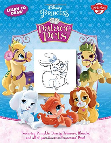 Learn to Draw Disney Princess Palace Pets: Featuring Pumpkin, Beauty, Treasure, Blondie and all of your favorite Princesses' Pets! by Disney Storybook Artists