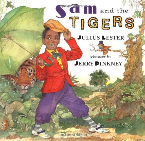 Sam and the Tigers: A New Telling of Little Black Sambo by Julius Lester