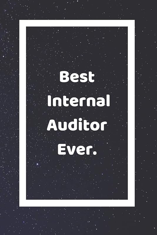 Best Internal Auditor Ever: Funny White Elephant Gag Gifts For Coworkers Going Away, Birthday, Retirees, Friends & Family | Secret Santa Gift Ideas For Coworkers | Really Funny Jokes For Adults by SJG Publishing