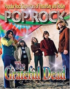 The Grateful Dead (Popular Rock Superstars of Yesterday and Today)