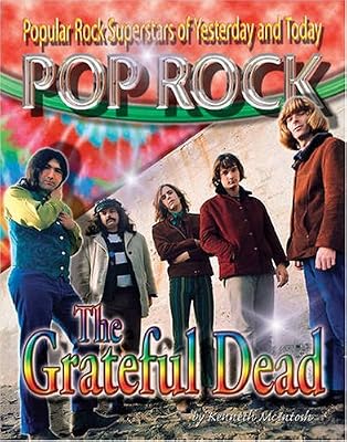 The Grateful Dead (Popular Rock Superstars of Yesterday and Today)