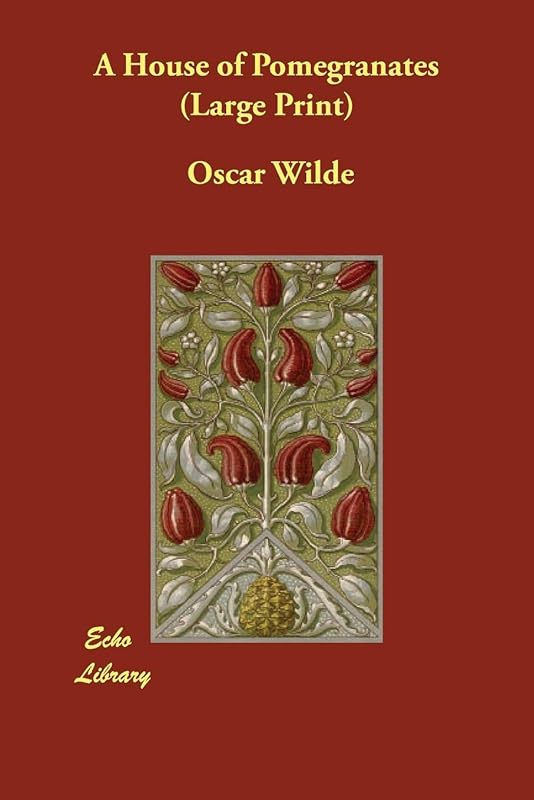 A House of Pomegranates by Oscar Wilde