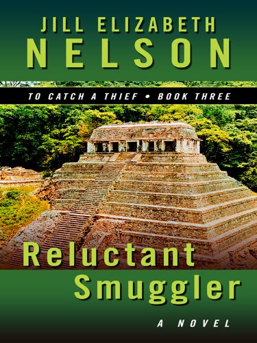 Reluctant smuggler by Jill Elizabeth Nelson