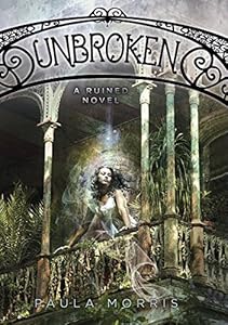 Unbroken: A Ruined Novel