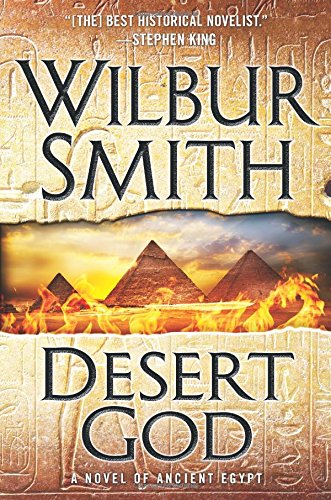 Desert God: A Novel of Ancient Egypt by Wilbur Smith