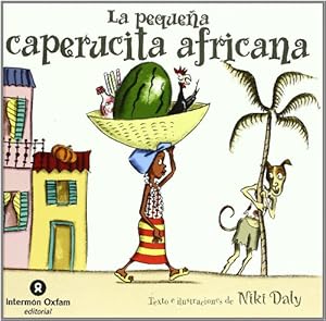 La Pequena Caperucita Africana/ the Little African Red Ridding Hood