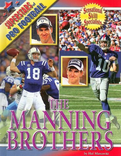 The Manning Brothers (Superstars of Pro Football) by Hal Marcovitz