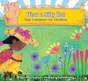 Wear a Silly Hat: Sign Language for Clothing