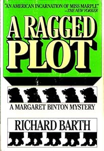 A Ragged Plot: A Margaret Binton Mystery