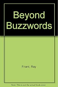 Beyond Buzzwords