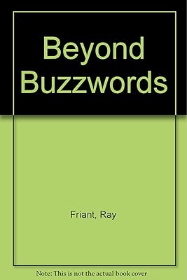 Beyond Buzzwords