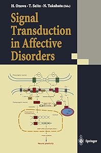 Signal Transduction in Affective Disorders by Hiroki Ozawa