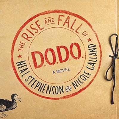 The Rise and Fall of D.O.D.O. : A Novel