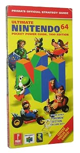 Ultimate Nintendo 64 Pocket Power Guide, 1999 Edition: Prima's Official Strategy Guide by Prima Games UK