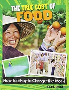 The True Cost of Food