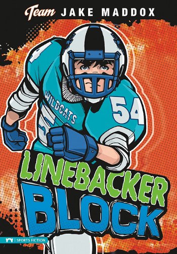 Linebacker Block by Jake Maddox