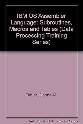 IBM OS Assembler Language: Subroutines, Macros, and Tables (Wiley Arabook)
