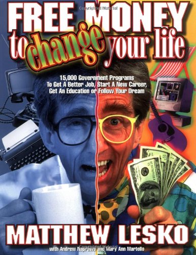 Free Money to Change Your Life by Matthew Lesko