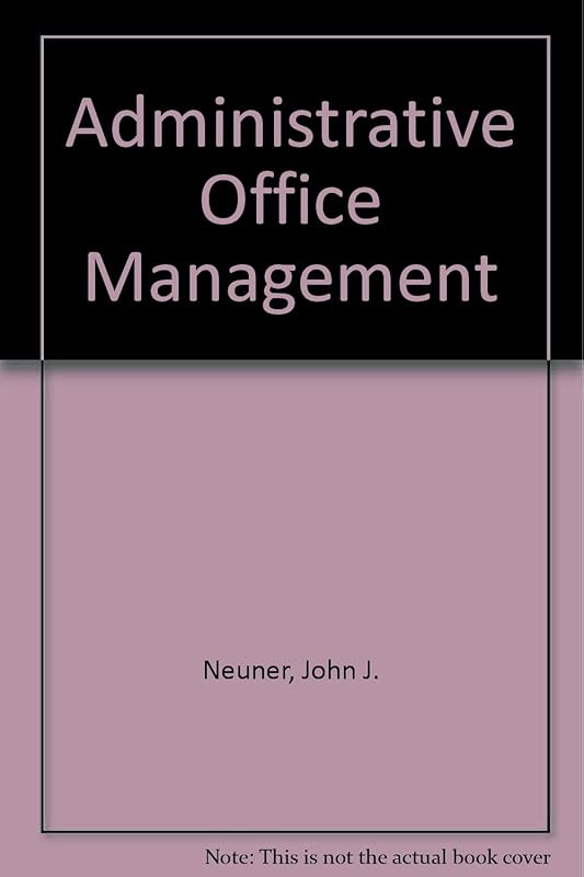 Administrative Office Management by Norman F. Kallaus