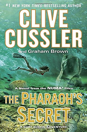 The pharaoh's secret by Clive Cussler