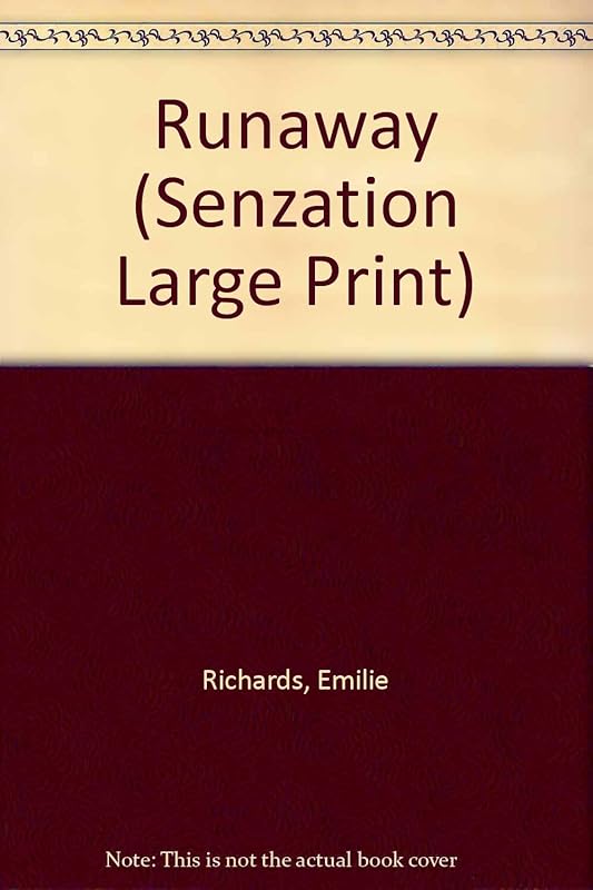 Runaway (Silhouette Sensation) by Emilie Richards