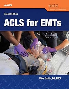 ACLS for EMTs (EMS Continuing Education Series)