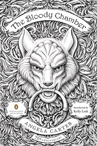 The Bloody Chamber: And Other Stories: 75th-Anniversary Edition by Angela Carter 
			
			
		
		
		
       	 
       		
       			,