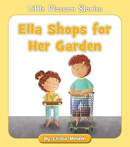 Ella Shops for Her Garden (Little Blossom Stories)