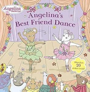 Angelina's Best Friend Dance