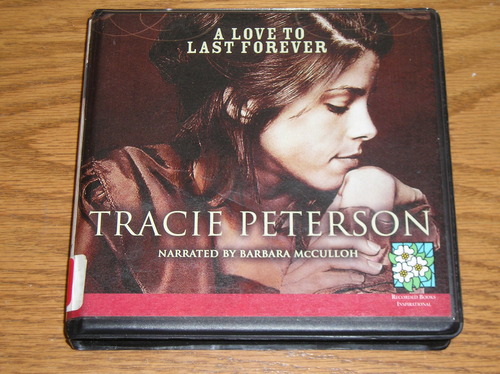 A Love to Last Forever by Tracie Peterson