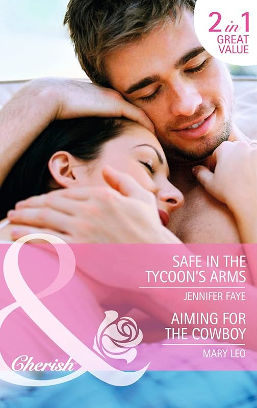 Safe in the Tycoon's Arms by Jennifer Faye