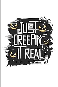 Just Creepin It Real: Halloween Spooky Pumpkin Blank Lined Note Book