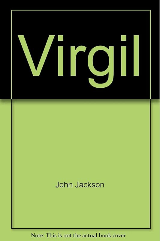 Virgil: Epic and Anthropology by John Jackson