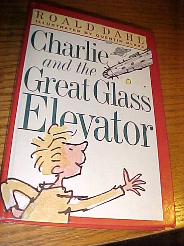 Charlie and the Great Glass Elevator by Roald Dahl