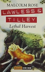Lethal Harvest by Malcolm Rose