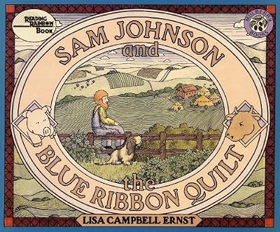 Sam Johnson And The Blue Ribbon Quilt (Turtleback School & Library Binding Edition) (Reading Rainbow Book)