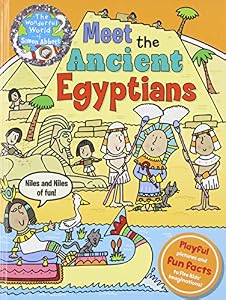 Meet the Ancient Egyptians: Niles and Niles of Fun
