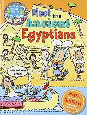 Meet the Ancient Egyptians: Niles and Niles of Fun